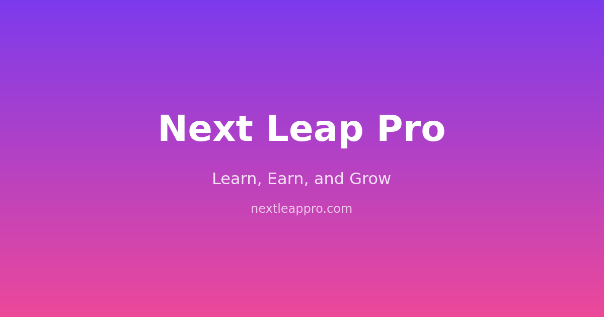 Learn, Earn, and Grow | Next Leap Pro
